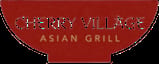 Cherry Village Asian Grill
